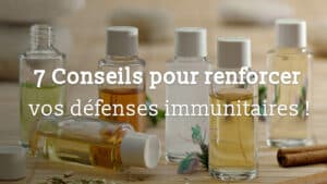 7 conseile pour renforcer vos défences immunitaires