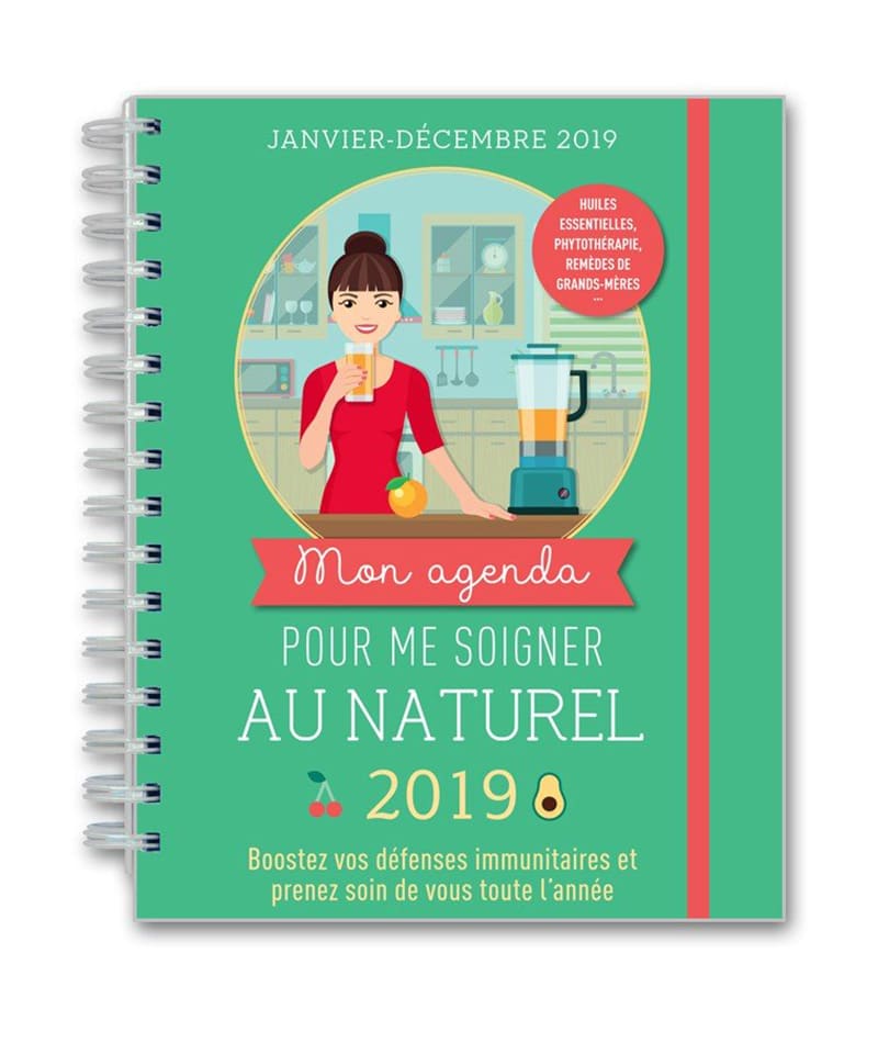 Mon Agenda se soigner au naturel 2019