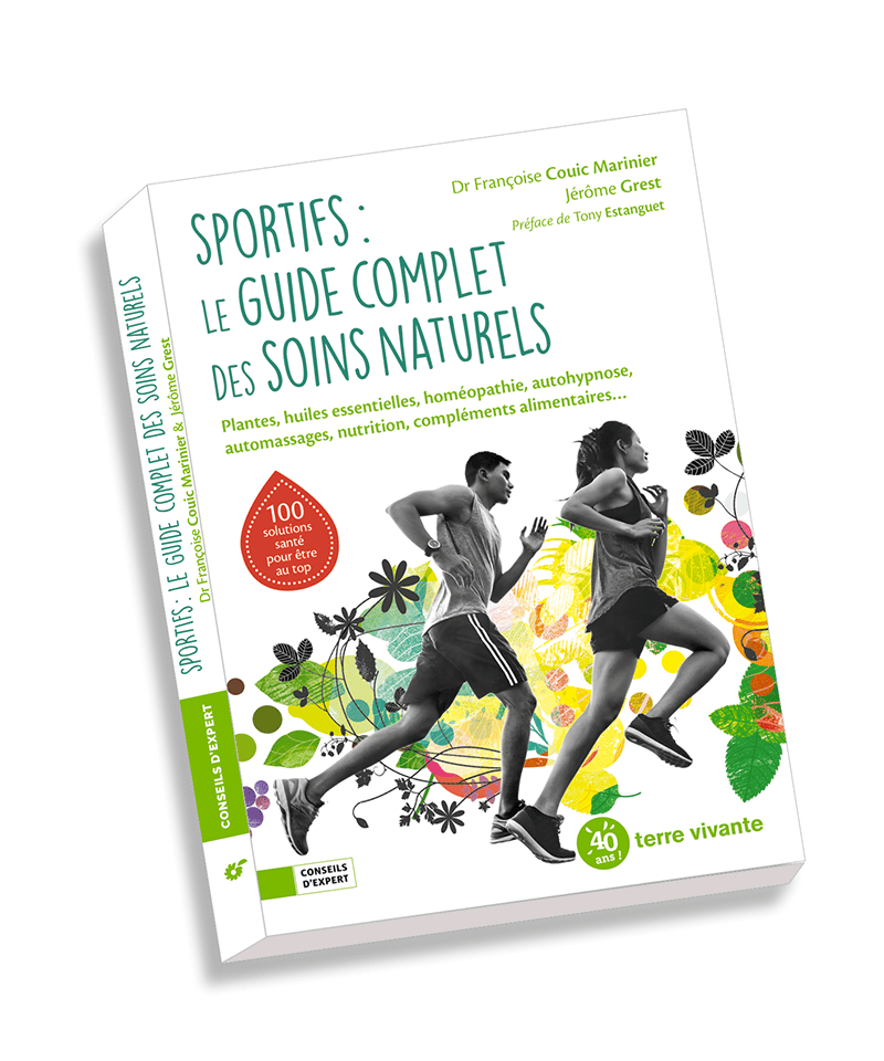 Sportifs le guide complet des soins naturels