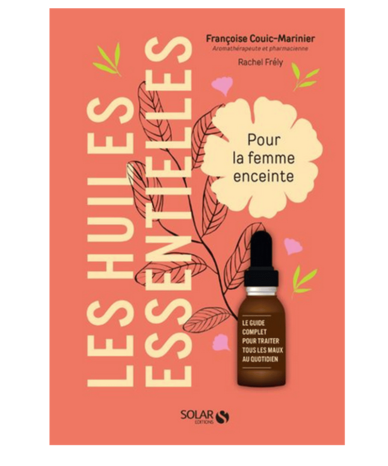 Les huiles essentielles pour la femme enceinte